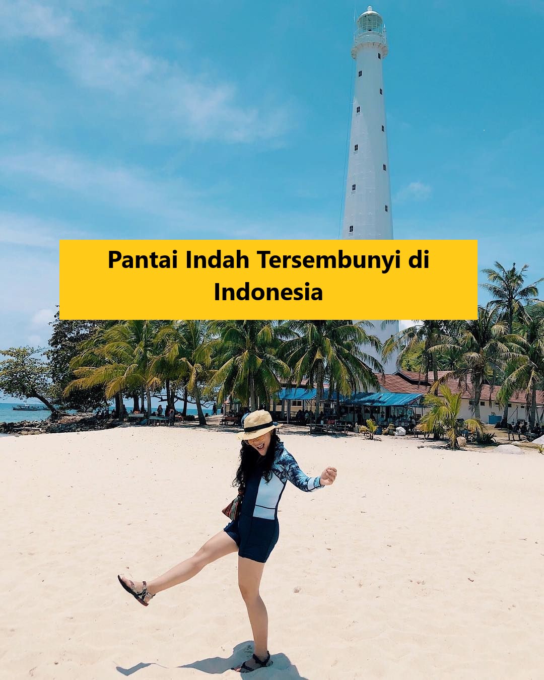 Pantai Indah Tersembunyi di Indonesia